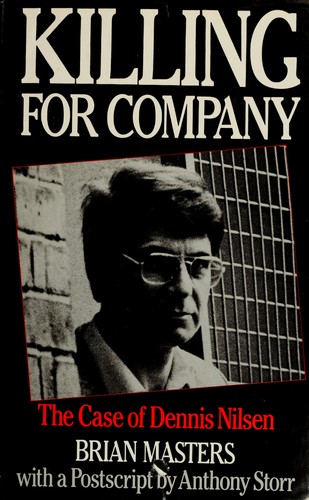 Brian Masters, Brian Masters: Killing for company (1985, J. Cape)