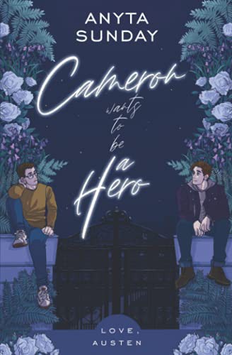 Anyta Sunday: Cameron Wants To Be A Hero (Paperback, 2021, Anyta Sunday)