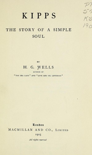 H. G. Wells: Kipps (1905, Macmillan)