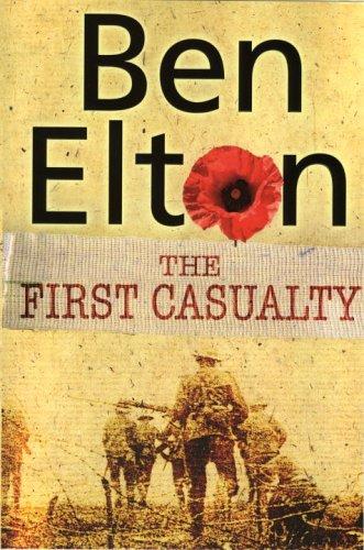 Ben Elton: The First Casualty (2005, Bantam Press, Limited)