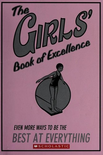 Sally Norton: The girls's book of excellence (2008, Scholastic)