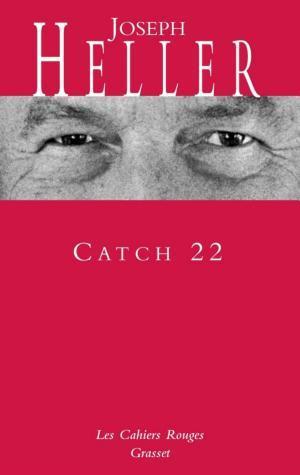 Joseph Heller, Joseph Heller: Catch 22 (French language, Éditions Grasset)