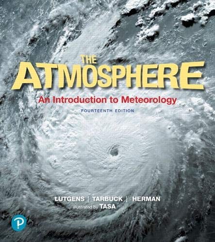 Dennis G. Tasa, Frederick K. Lutgens, Edward J. Tarbuck, Redina Herman: The Atmosphere (Paperback, 2018, Pearson)