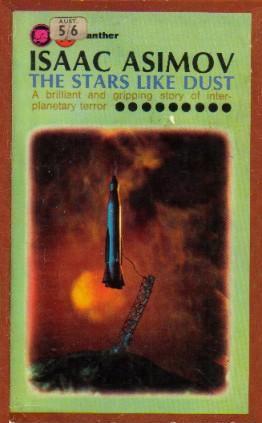 Isaac Asimov: The Stars, Like Dust (1964, Panther)