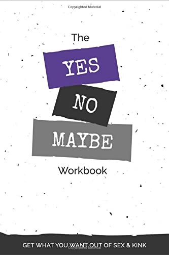 Princess Kali: The Yes, No, Maybe Workbook (Paperback, Erotication Publications)