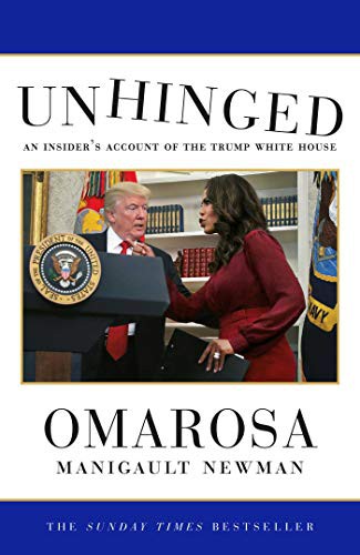 Omarosa Manigault Newman: Unhinged (Hardcover, 2018, Gallery Books, Simon & Schuster UK)
