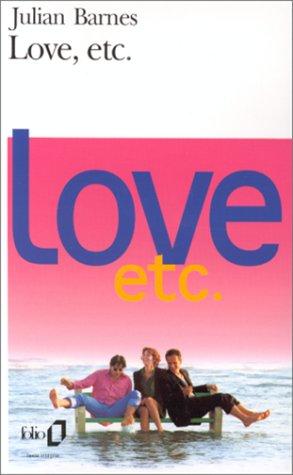 Julian Barnes: Love, Etc (Paperback, French language, 1994, Messageries du Livre)