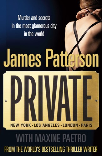 James Patterson, Maxine Paetro, Rees Jones: Private (Hardcover, 2010, Century)