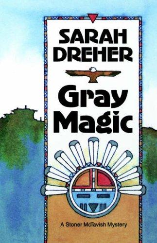 Sarah Dreher: Gray magic (1987, New Victoria Publishers)