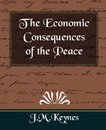 John Maynard Keynes: The Economic Consequences of the Peace (New Edition) (Paperback, Book Jungle)