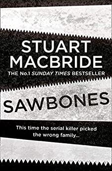 Stuart MacBride: Sawbones (2011, Barrington Stoke)