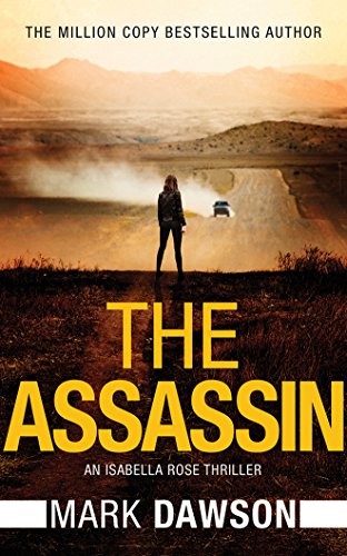 Mark Dawson: The Assassin (AudiobookFormat, 2018, Brilliance Audio)