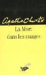 Agatha Christie: La Mort Dans Les Nuages (Paperback, French language, 1998, Editions Flammarion)