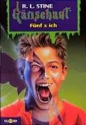R. L. Stine: Fünf x ich (Paperback, German language, 2000, Omnibus)