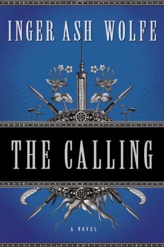 Inger Ash Wolfe: The Calling (Hardcover, 2008, ISIS Large Print Books)
