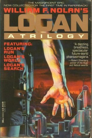 William F. Nolan: Logan (Paperback, 1992, Dell)