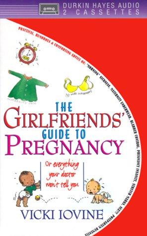 Vicki Iovine: The Girlfriends' Guide to Pregnancy (AudiobookFormat, DH Audio)