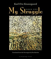 Don Bartlett, Karl Ove Knausgård: My Struggle (Hardcover, 2014, Archipelago)