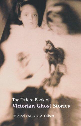 Michael Cox, R. A. Gilbert: The Oxford Book of Victorian Ghost Stories (2003)