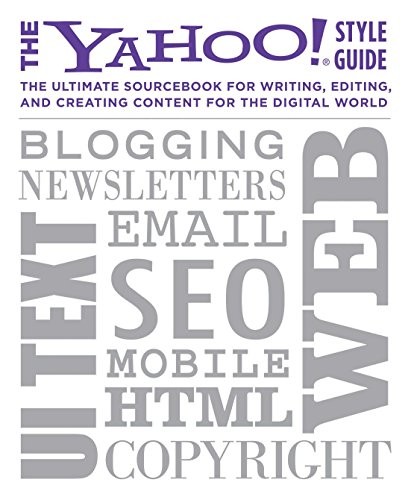 Chris Barr, The Senior Editors of Yahoo!: The Yahoo! Style Guide (Paperback, 2010, Griffin)