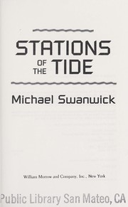 Michael Swanwick: Stations of the tide (1991, W. Morrow)