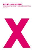 Erika Lust: Porno para mujeres (2008, Melusina)