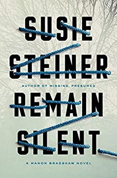 Susie Steiner: Remain Silent (2020, Random House Publishing Group)