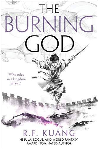 R.F. Kuang: The Burning God (Hardcover, 2020, Harper Voyager)
