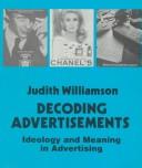 Judith Williamson: Decoding advertisements (1984, Boyars, Distributed in the USA by Kampmann & Co.)
