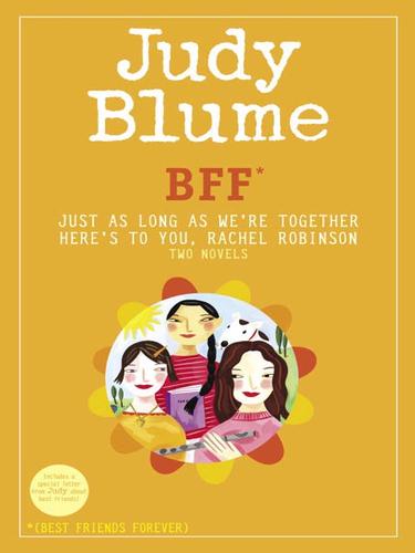 Judy Blume: BFF (EBook, 2008, Random House Children's Books)