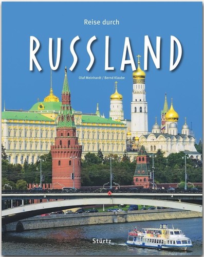 Olaf Meinhardt, Bernd Klaube: Reise durch Russland (2019, Stürtz)