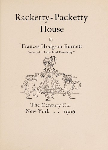 Frances Hodgson Burnett: Racketty-packetty house (1992, Derrydale Books, Distributed by Outlet Book Co.)