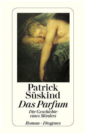 Patrick Süskind: Das Parfum (German language, 2012, Diogenes Verlag AG)