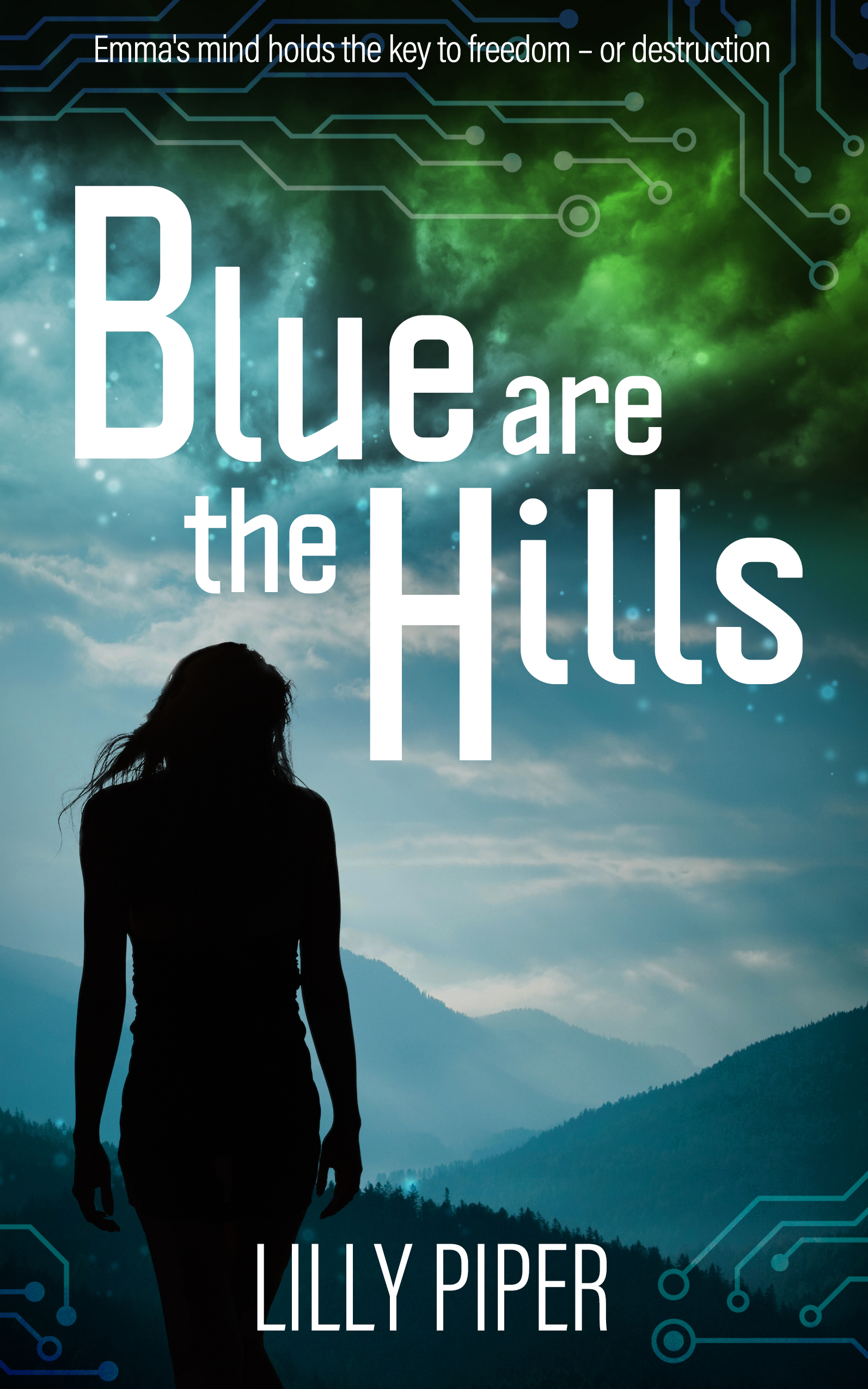 Lilly Piper: Blue Are the Hills (Paperback, 2019, Independently Published)