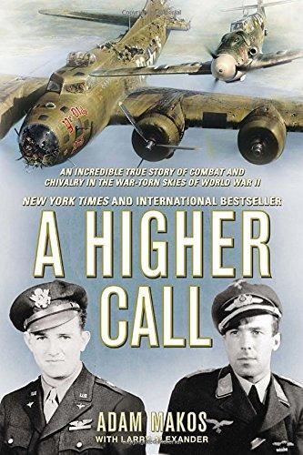 Adam Makos, Larry Alexander: A Higher Call (2014)