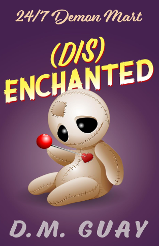 D. M. Guay: (Dis)enchanted (Paperback, 2024)