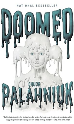 Chuck Palahniuk: Doomed (2013)