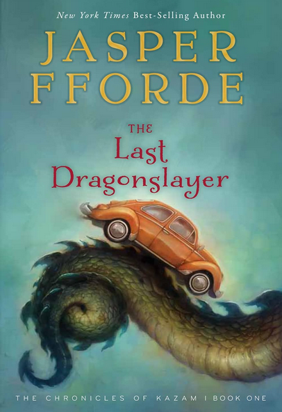 Jasper Fforde: The Last Dragonslayer (Paperback, 2012, Harcourt)