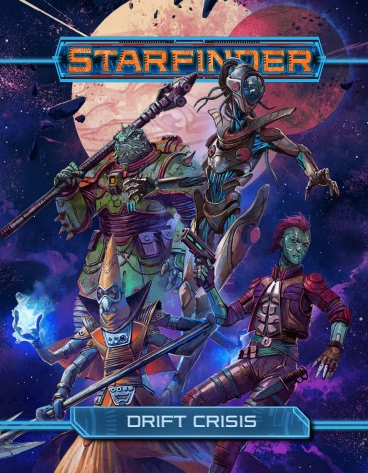 Starfinder: Drift Crisis (Hardcover, 2022, Paizo, Inc.)