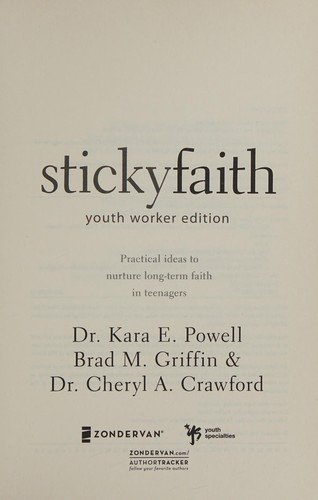 Kara Eckmann Powell: Sticky faith (2011, Zondervan)