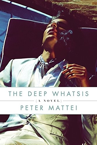 Peter Mattei: The Deep Whatsis (Paperback, 2013, HarperCollins Publishers)
