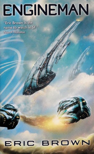 Eric Brown: Engineman (2010, Solaris)