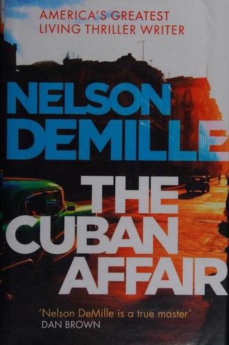 Nelson DeMille: Cuban Affair (2017, Sphere)