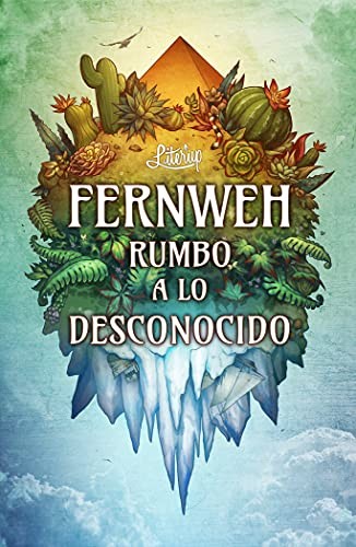 Libertad Delgado Rodríguez: Fernweh (Paperback, 2019, Literup Ediciones)