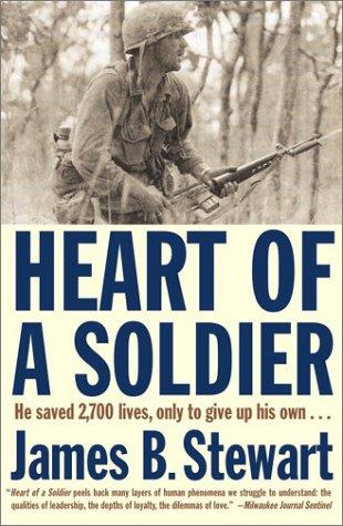 James B. Stewart, James Stewart: Heart of a Soldier (Paperback, 2003, Simon & Schuster)