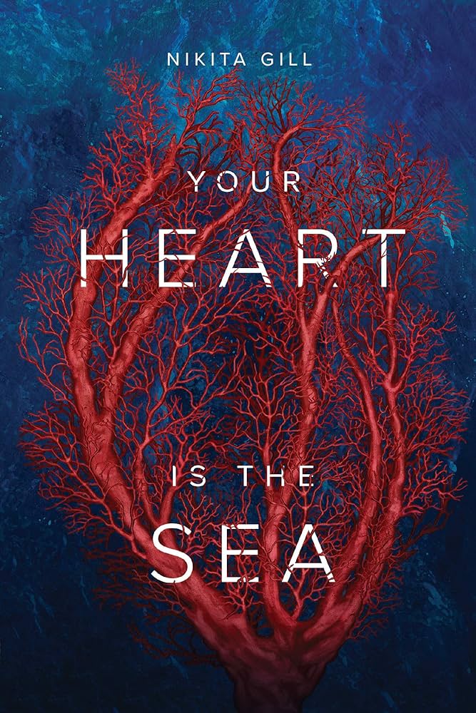 Nikita Gill: Your Heart Is the Sea (2018, Thought Catalog Books)