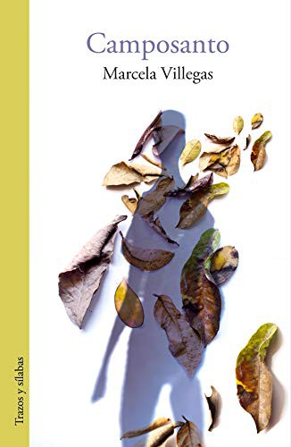 MARCELA VILLEGAS: CAMPOSANTO (Paperback, 2014, Promolibro)