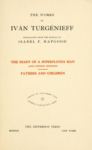 Ivan Sergeevich Turgenev: The diary of a superfluous man (1904, Jefferson Press)