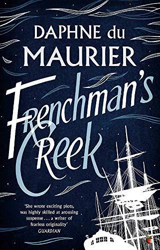 Daphne Du Maurier: Frenchman's Creek (Paperback, 2003, Virago Press Ltd)