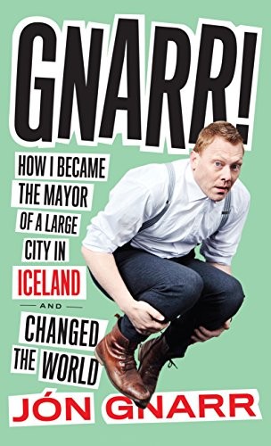 Jon Gnarr: Gnarr (Paperback, 2015, Melville House)